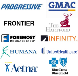 Progressive, GMAC, Frontier, Hartford, Foremost, Infinity, Humana, United Healthcare, Aetna and Blue Cross/Blue Shield 